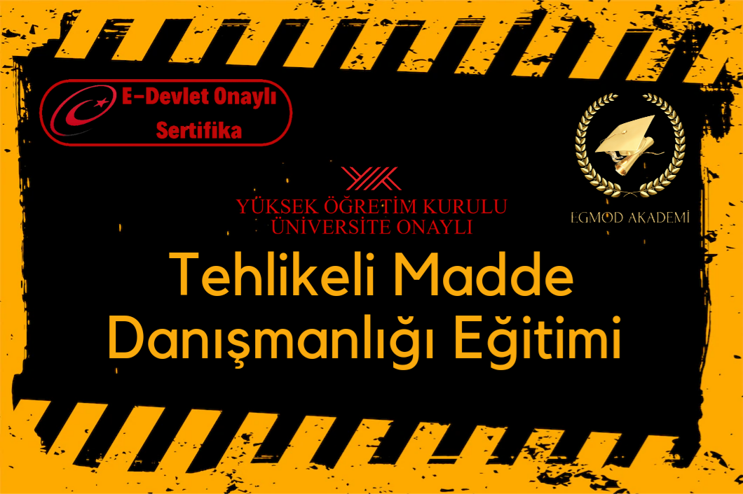 Tehlikeli Madde Danışmanlığı Eğitimi