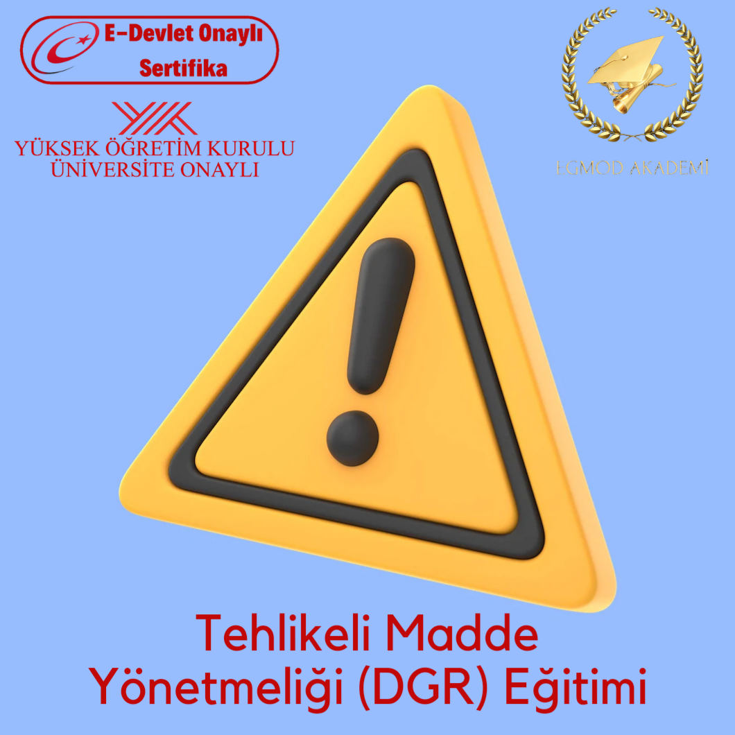 Tehlikeli Maddeler Yönetmeliği (dgr)eğitimi