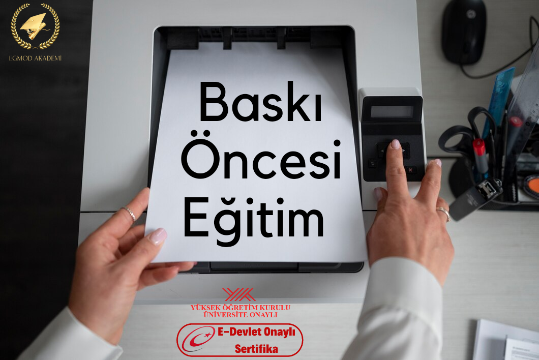 Baskı Öncesi Eğitim