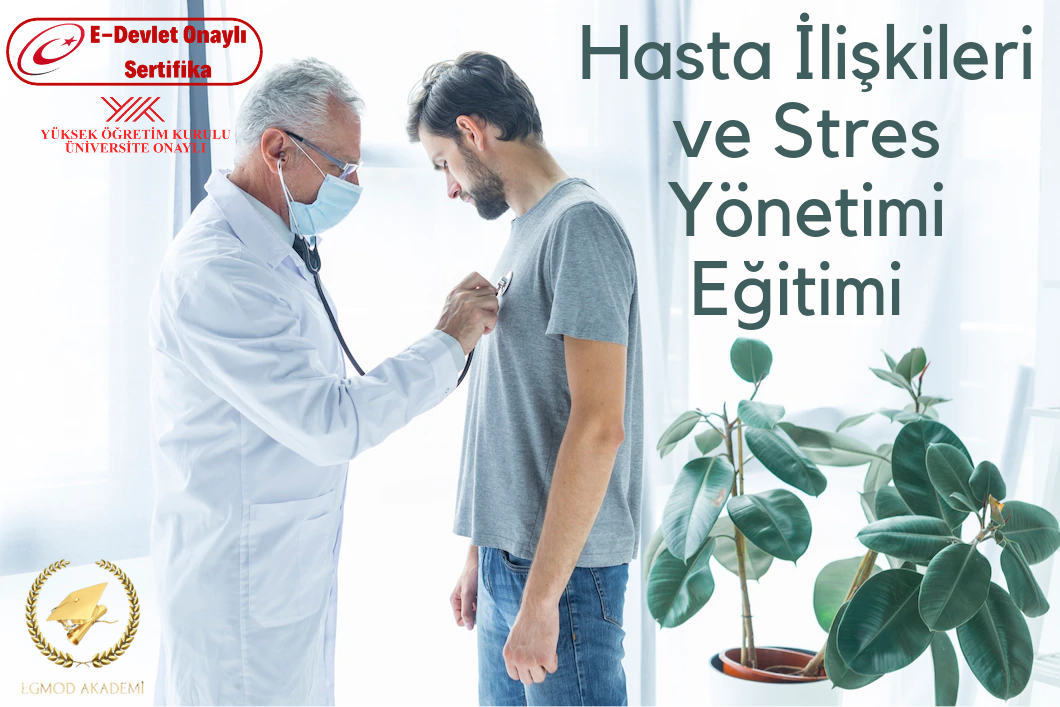 Hasta İlişkileri Ve Stres Yönetimi Eğitimi