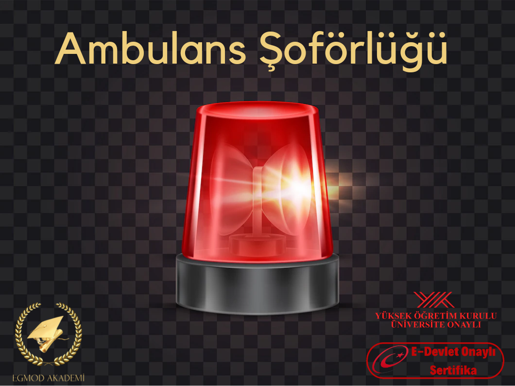 Ambulans Şoförlüğü