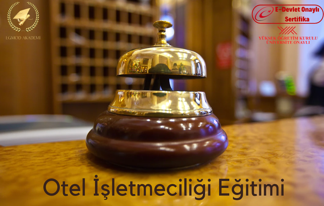 Otel İşletmeciliği Eğitimi