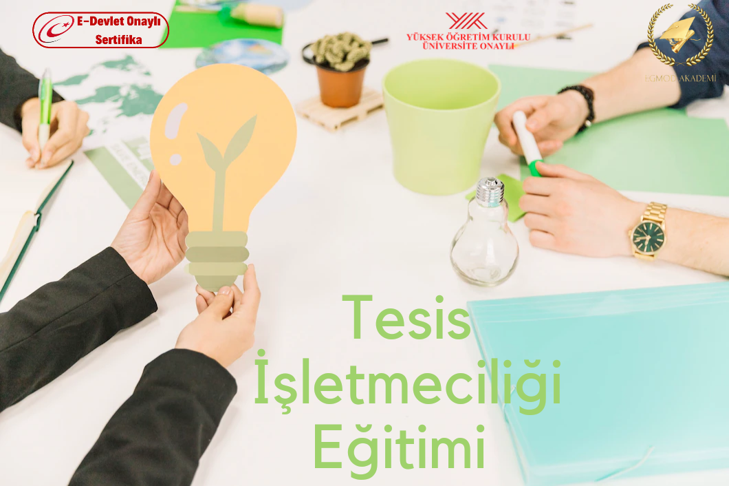 Tesis İşletmeciliği Eğitimi