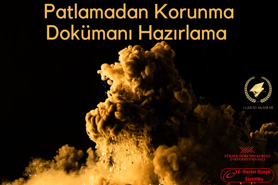 Patlamadan Korunma Dokumanı Hazırlama