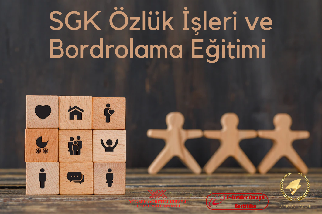 Sgk Özlük İşleri Ve Bordrolama Eğitimi