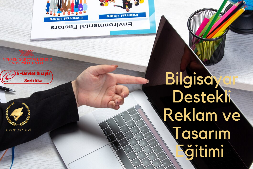 Bilgisayar Destekli Reklam Ve Tasarım Eğitimi