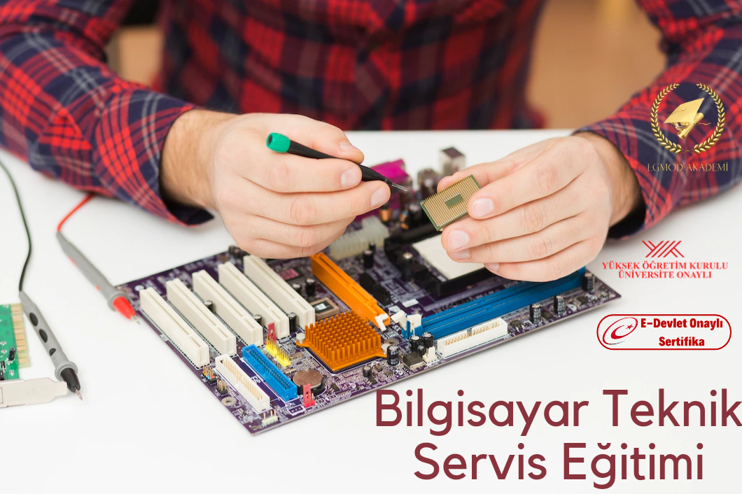 Bilgisayar Teknik Servis Eğitimi