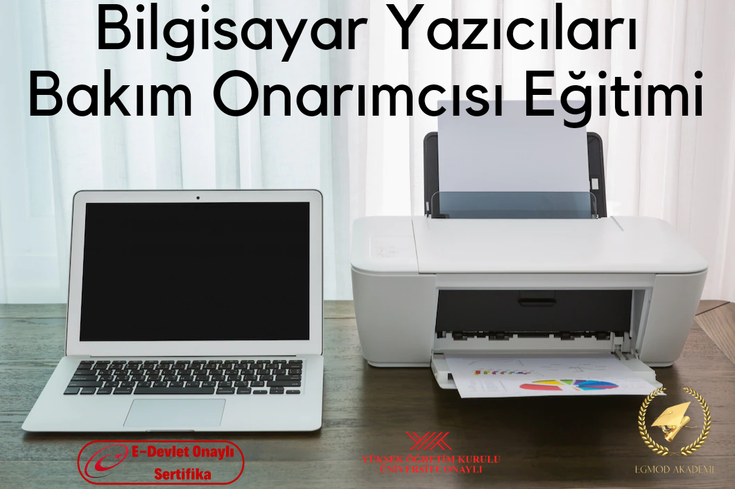 Bilgisayar Yazıcıları Bakım Onarımcısı Eğitimi