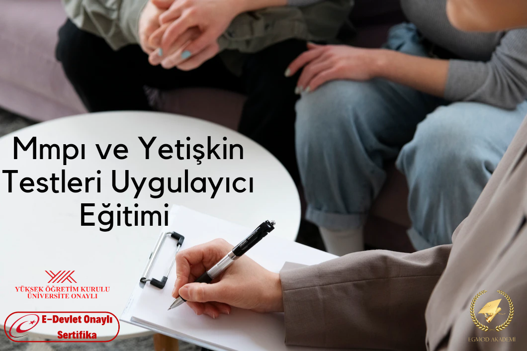 Mmpı Ve Yetişkin Testleri Uygulayıcı Eğitimi