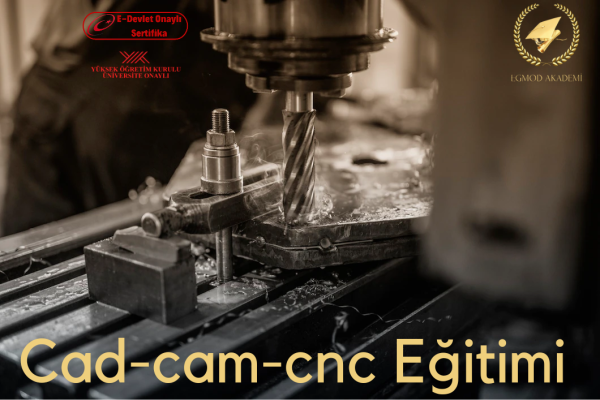 Cad-cam-cnc Eğitimi